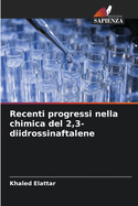 Recenti progressi nella chimica del 2,3-diidrossinaftalene