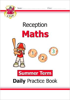 Reception Maths Daily Practice Book: Summer Term - CGP Books (Editor)