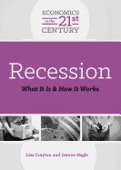 Recession: What It Is and How It Works