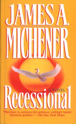Recessional - Michener, James A