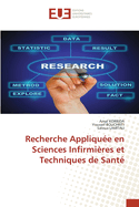 Recherche Appliqu?e en Sciences Infirmi?res et Techniques de Sant?