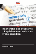 Recherche des ?tudiants: Exp?rience au sein d'un lyc?e canadien