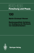 Rechnergesttzte Verfahren Zur Auslegung Der Mechanik Von Industrierobotern