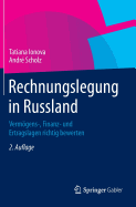 Rechnungslegung in Russland: Vermgens-, Finanz- Und Ertragslagen Richtig Bewerten