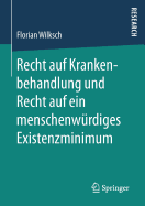 Recht Auf Krankenbehandlung Und Recht Auf Ein Menschenwrdiges Existenzminimum