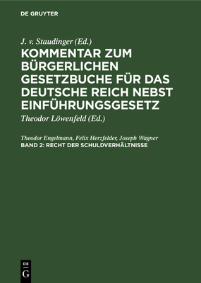 Recht Der Schuldverh?ltnisse - Staudinger, Julius Von, and Mayring, Philipp, and Kober, Karl