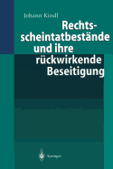 Rechtsscheintatbestande Und Ihre Ruckwirkende Beseitigung