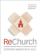 Rechurch: Healing Your Way Back to the People of God