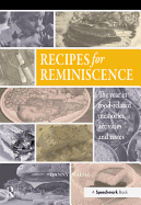 Recipes for Reminiscence: The Year in Food-Related Memories, Activities and Tastes
