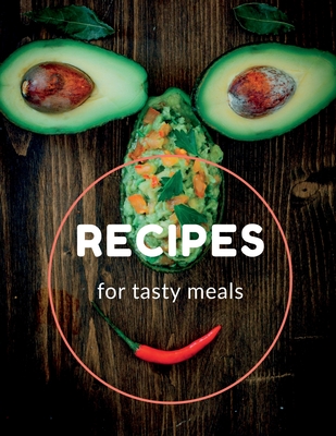 Recipes for Tasty Meals: For Every Family, an Empty Cookbook. Lovely present! - Boon Connections