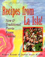 Recipes from La Isla!: New and Traditional Puerto Rican Cuisine