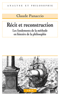 Recit Et Reconstruction: Les Fondements de la Methode En Histoire de la Philosophie