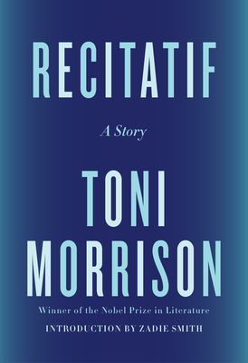 Recitatif: A Story - Morrison, Toni, and Smith, Zadie (Introduction by)