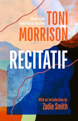 Recitatif - Morrison, Toni, and Smith, Zadie (Introduction by)