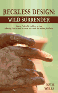 Reckless Design: Wild Surrender