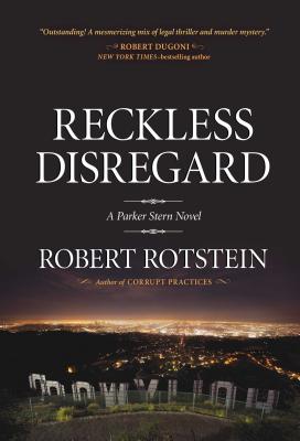 Reckless Disregard - Rotstein, Robert