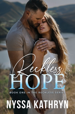 Reckless Hope - Kathryn, Nyssa