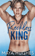 Reckless King