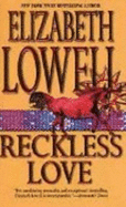 Reckless Love - Lowell, Elizabeth