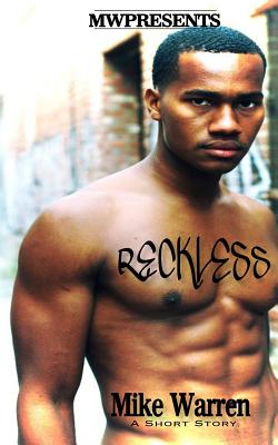 "Reckless" - Warren, Mike