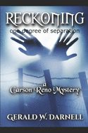 Reckoning - One Degree of Separation: Carson Reno Mystery Series - Book 22