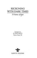 Reckoning with Dark Times: 75 Poems of Pash