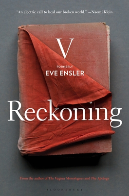 Reckoning - Ensler, Eve