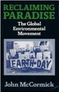 Reclaiming Paradise: The Global Environmental Movement