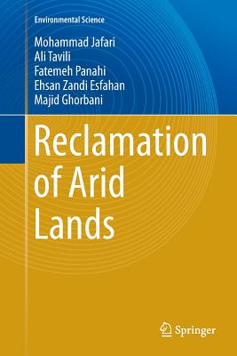 Reclamation of Arid Lands - Jafari, Mohammad, and Tavili, Ali, and Panahi, Fatemeh