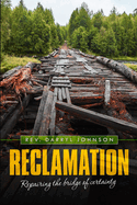 Reclamation: Repairing the Bridge of Certainty