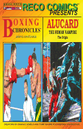 Reco Comics Presents: Boxing Chronicles / Alucard