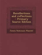 Recollections and Reflections