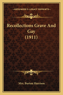 Recollections Grave And Gay (1911)