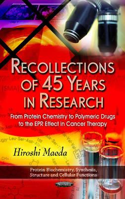Recollections of 45 Years in Research - Maeda, Hiroshi