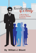 Recollections of a Rarity: A Black Man in Corporate Human Resources