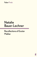 Recollections of Gustav Mahler