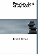 Recollections of My Youth - Renan, Ernest