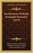 Recollections of Ralph Randolph Wormeley (1879)