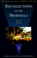 Recollections of the Peninsula - Sherer, Moyle