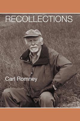 Recollections - Romney, Carl