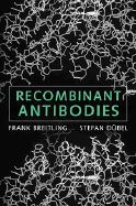 Recombinant Antibodies - Breitling, Frank, and Dbel, Stefan