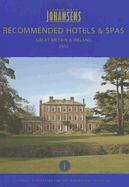 Recommended Hotels & Spas - Great Britain & Ireland