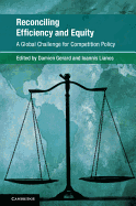 Reconciling Efficiency and Equity: A Global Challenge for Competition Policy