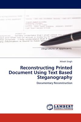 Reconstructing Printed Document Using Text Based Steganography - Singh, Hitesh