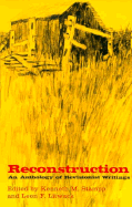 Reconstruction; An Anthology of Revisionist Writings,