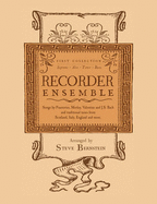 Recorder Ensemble: First Collection for Soprano, Alto, Tenor and Bass