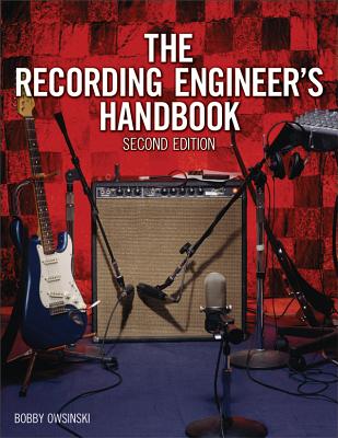 Recording Engineer 2Nd Ed - Owsinski, Bobby