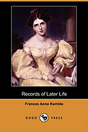 Records of Later Life (Dodo Press)