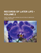 Records of Later Life (Volume 2)