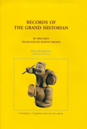 Records of the Grand Historian - Sima, Qian, and Sima Qian, Qian, Professor, and Watson, Burton, Professor (Translated by)